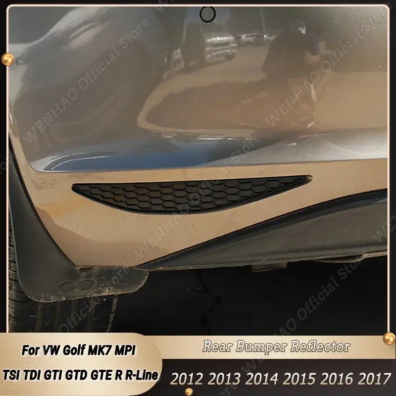 For VW Golf7 MK7 MPI TSI TDI GTI GTD GTE R R-Line 2012-2017 Car Rear Bumper Refl