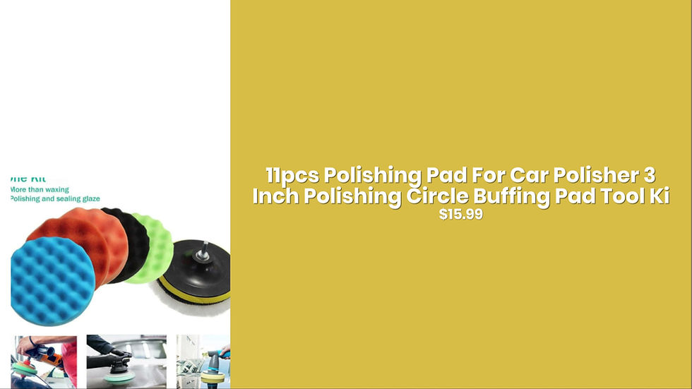 Thumbnail: 11pcs Polishing Pad For Car Polisher 3 Inch Polishing Circle Buffing Pad Tool Ki
