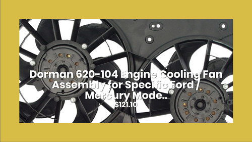 Dorman 620-114 Engine Cooling Fan Assembly Compatible With