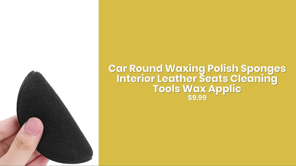 Thumbnail: Car Round Waxing Polish Sponges Interior Leather Seats Cleaning Tools Wax Applic