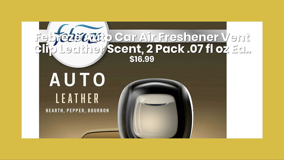 Thumbnail: Febreze Auto Car Air Freshener Vent Clip Leather Scent, 2 Pack .07 fl oz Ea..
