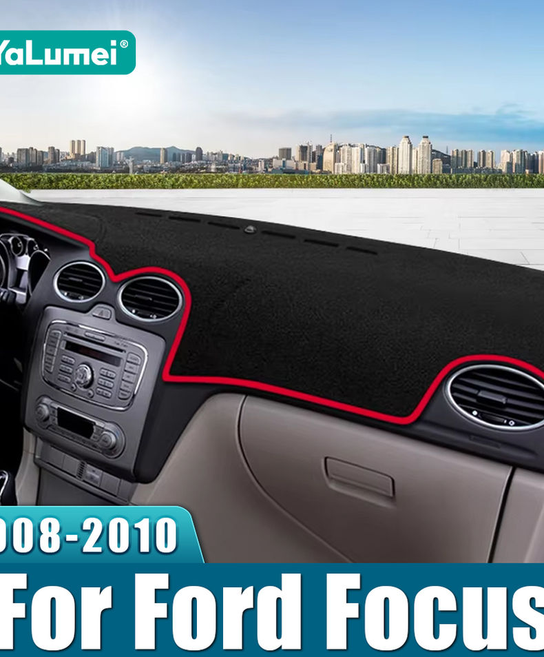 For Ford Focus 2 MK2 2008 2009 2010 Car Dashboard Cover Avoid Light Mat Anti-UV