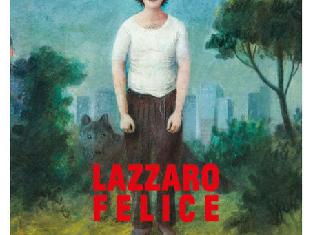 Alice Rohrwacher - Lazzaro Felice - 2018