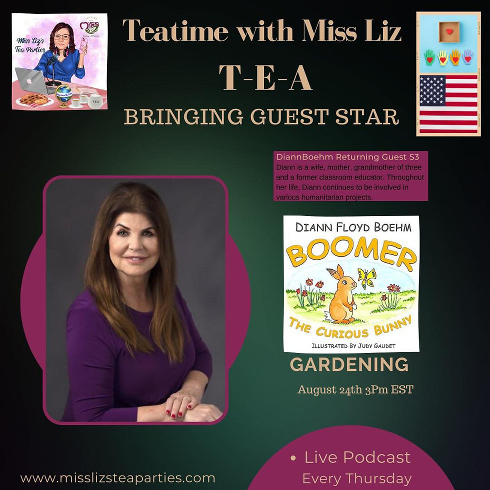 Tea Time with Miss Liz - Diann Boehm