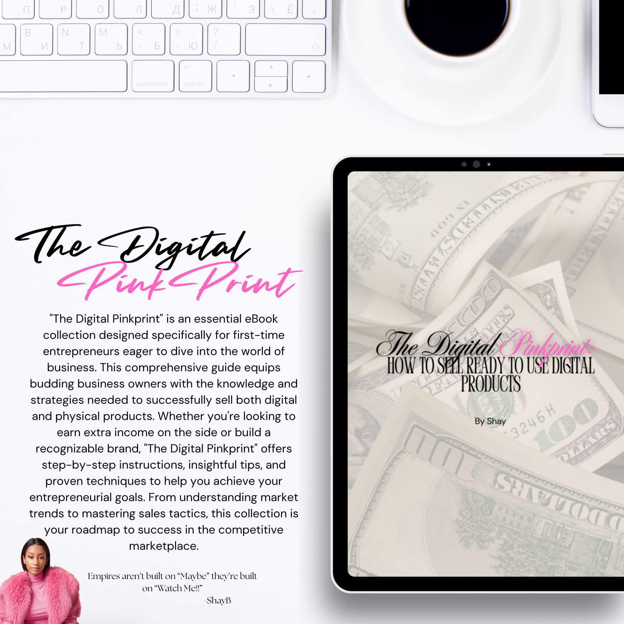 The Digital PinkPrint: How to sell ready to use Digital Products
