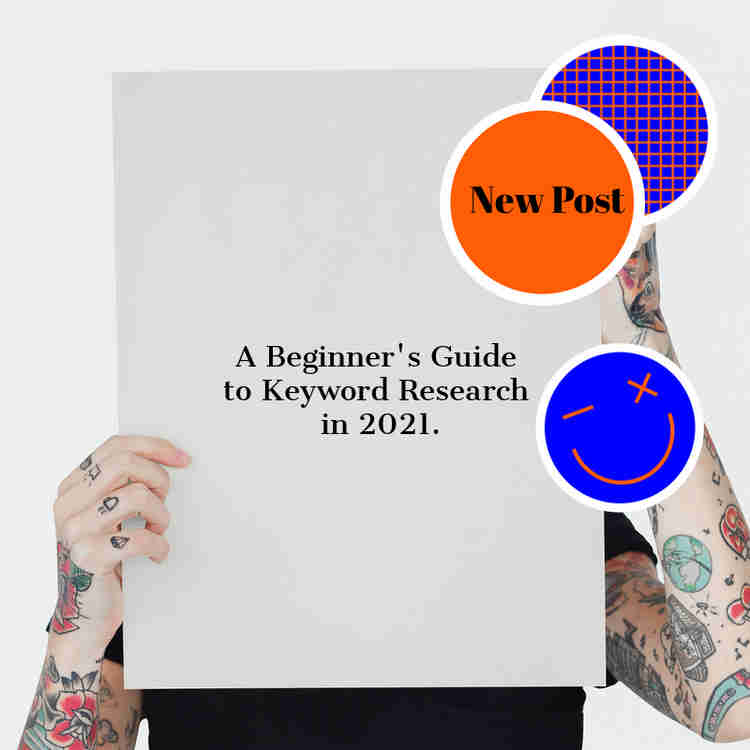 A Beginner's Guide to Keyword Research in 2021. [TFI WEB DESIGN]