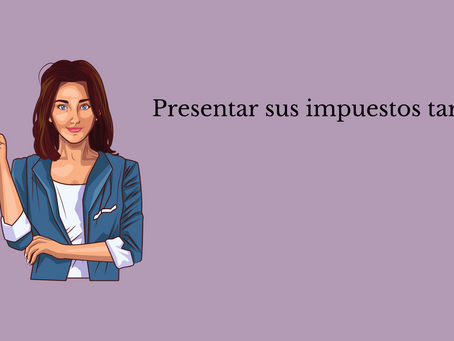 Presentar sus impuestos tarde