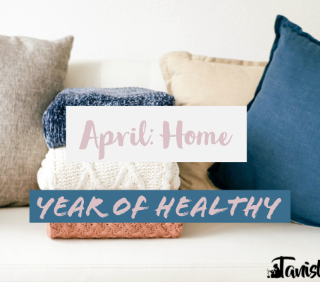 Year of Health – April: Home
