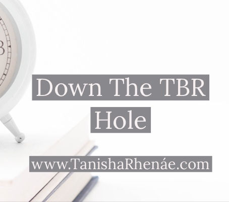 Down The TBR Hole: #1-10