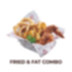 FRIED & FAT COMBO