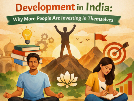 The Rise of Personal Development in India: Why More People Are Investing in Themselves