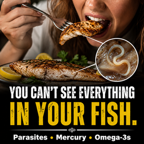 The truth about fish, parasites & omega-3s