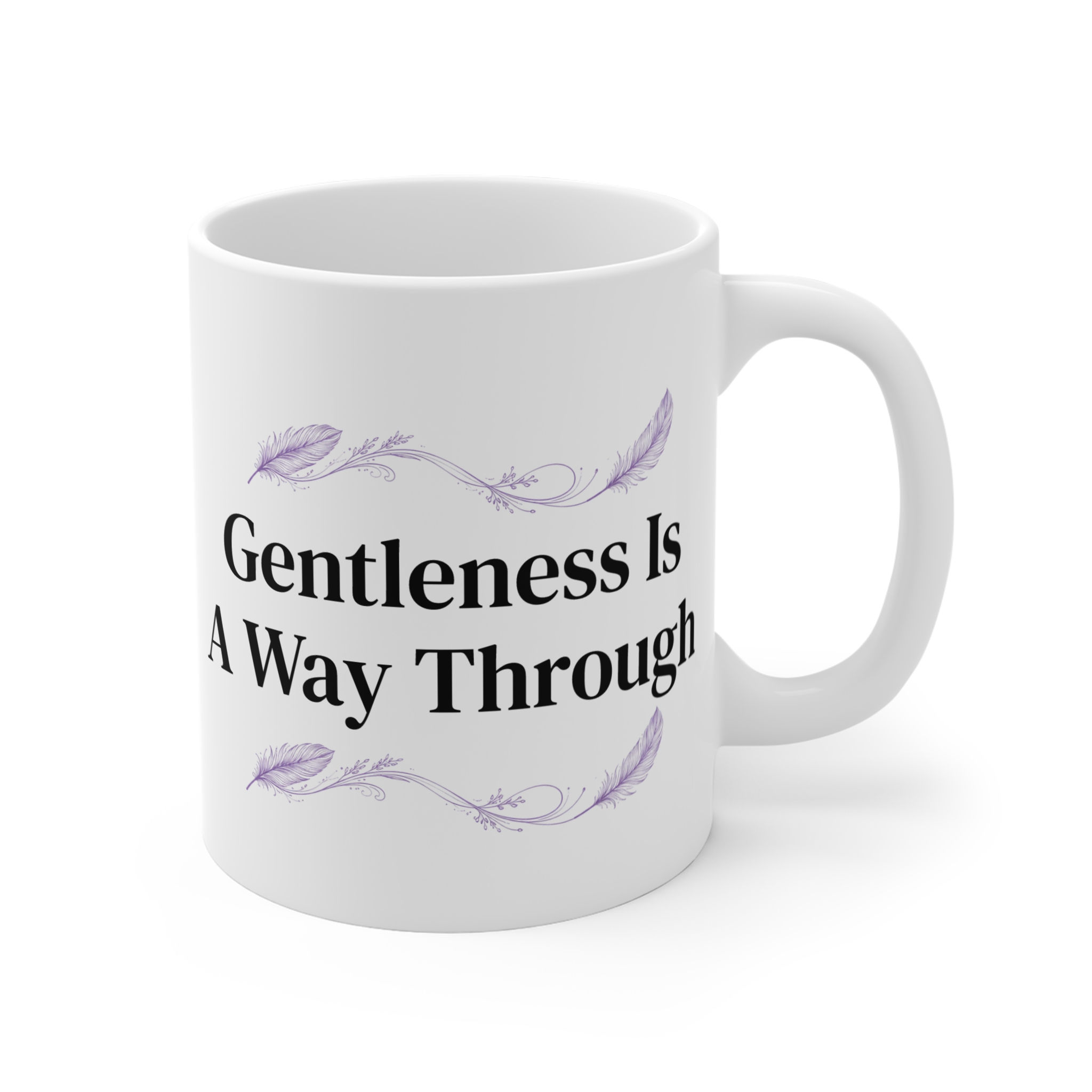 Gentleness Is a Way Through – Indigenous Inspirational Mug | 11 oz Ceramic
