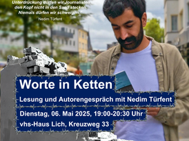 "Worte in Ketten": Lesung mit Nedim Türfent und Vorstellung des Vereins Gefangenes Wort e.V.