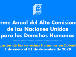 Colombia 2024: Derechos Humanos en Cifras