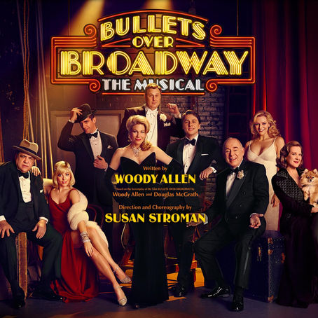 Theatre: Bullets Over Broadway