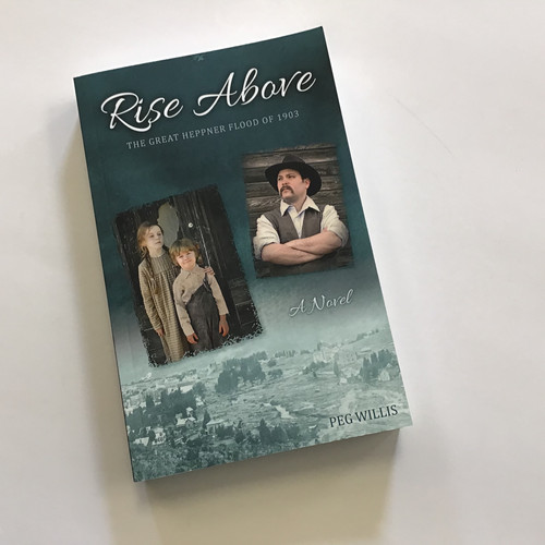 Rise Above The Great Heppner Flood of 1903 A Piece Of Pendleton