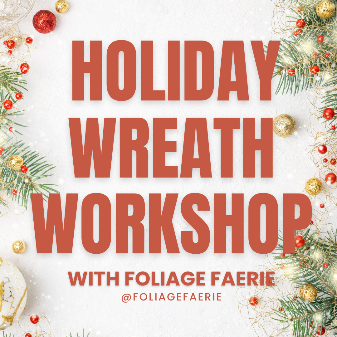 Holiday Wreath Workshop