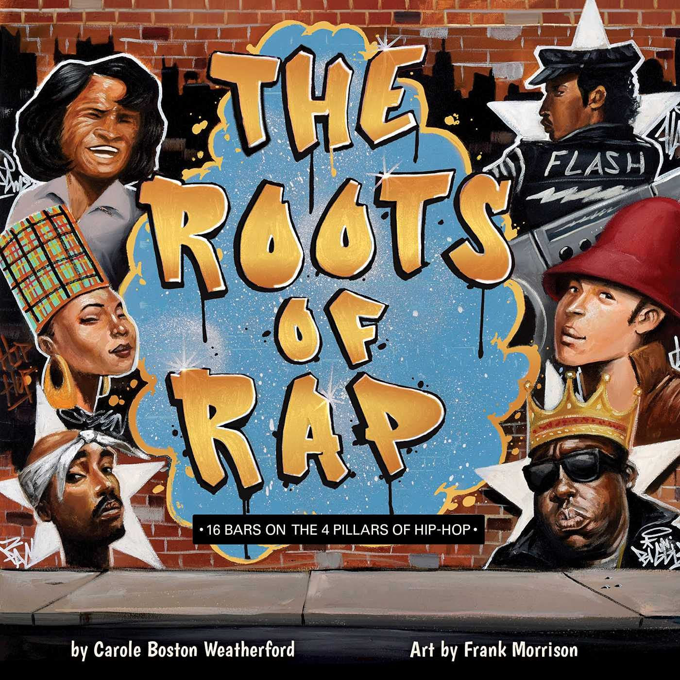 The Roots of Rap: 16 Bars on the 4 Pillars of Hip-Hop -BB