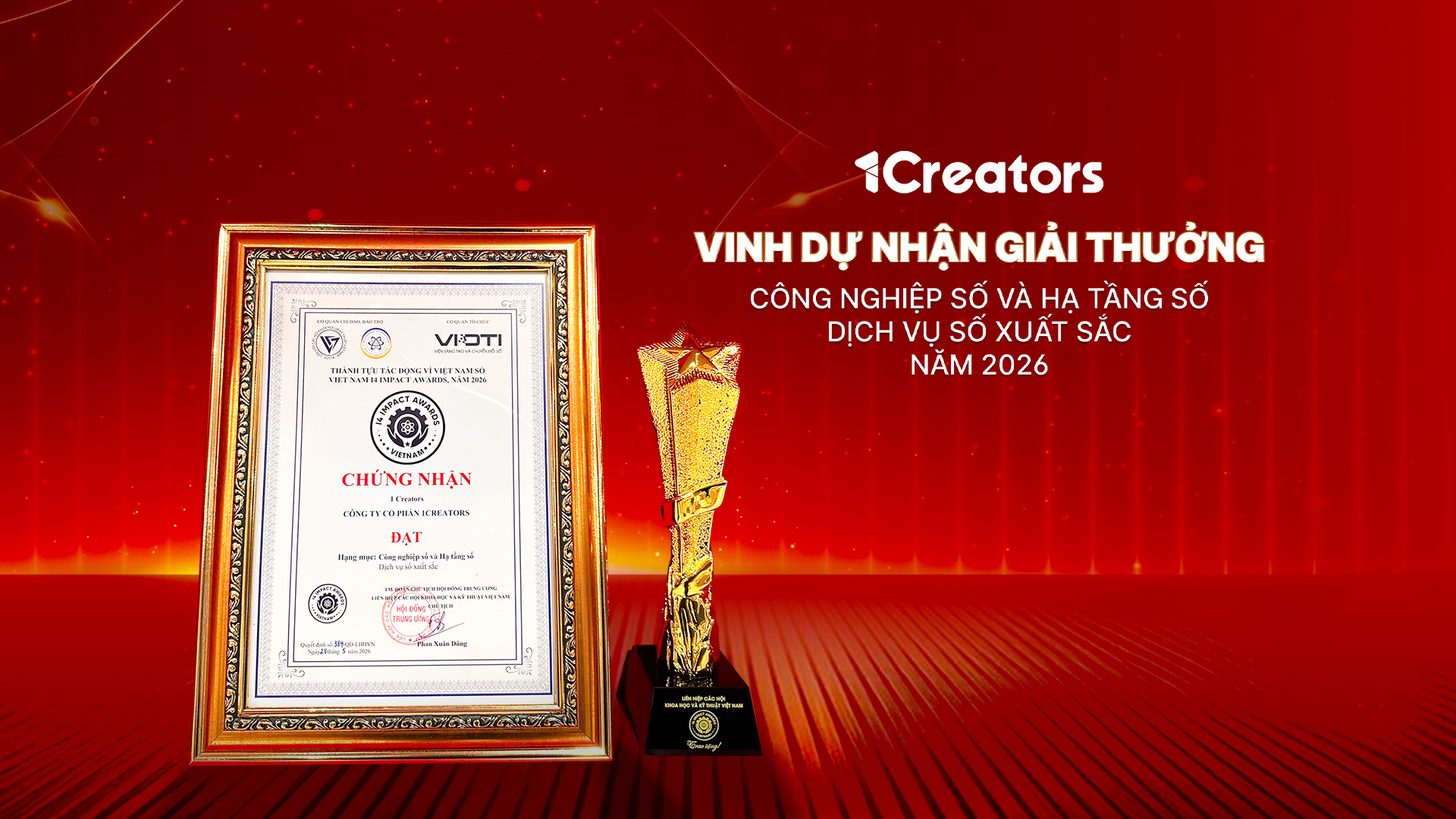 1CREATORS VINH DỰ NHẬN GIẢI THƯỞNG “DỊCH VỤ SỐ XUẤT SẮC” TẠI VIETNAM I4 IMPACT AWARDS 2026