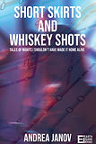 Short Skirts and Whiskey Shots 9781739443801.jpg