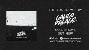 Calico Palace release ‘Golden Days‘ EP