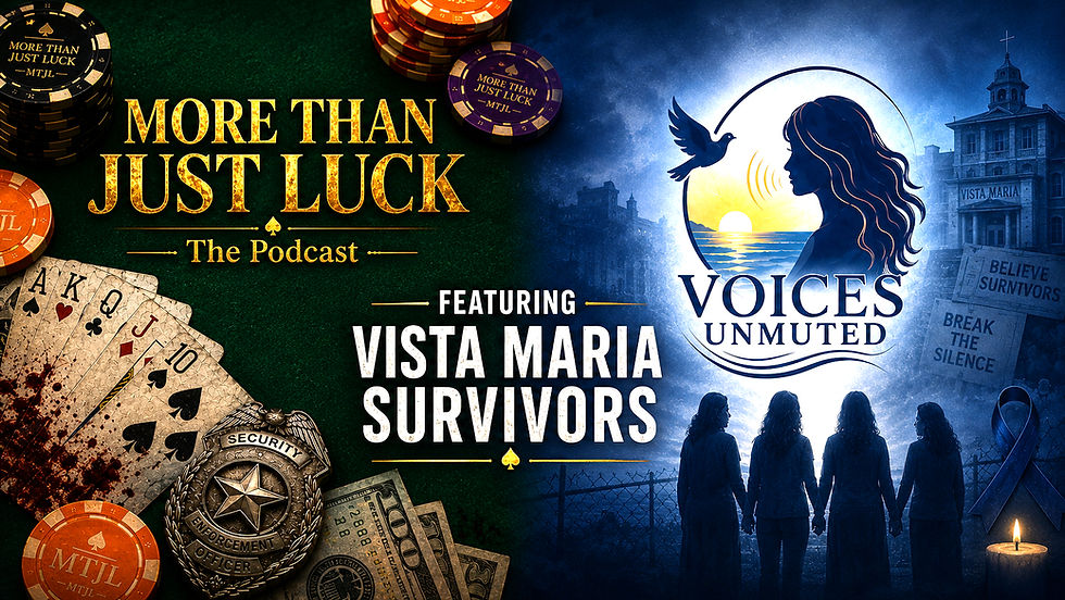 More Than Just Luck Podcast Featuring Vista Maria Survivors