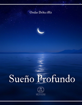 Sueño Profundo (Delta 1Hz)