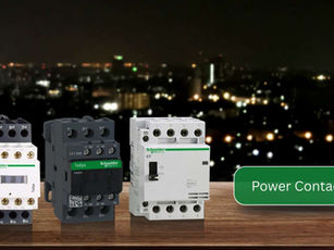 All About Power Contactors: Types, Key Features, and Best Brands for Industrial Use