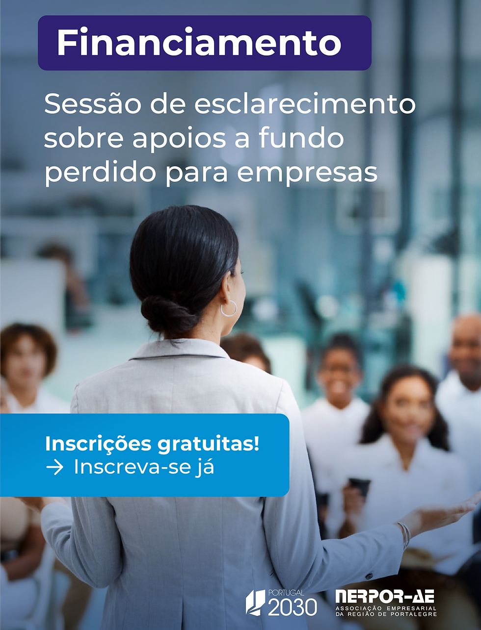 PORTALEGRE - NERPOR apoia empresários nas candidaturas a fundos europeus