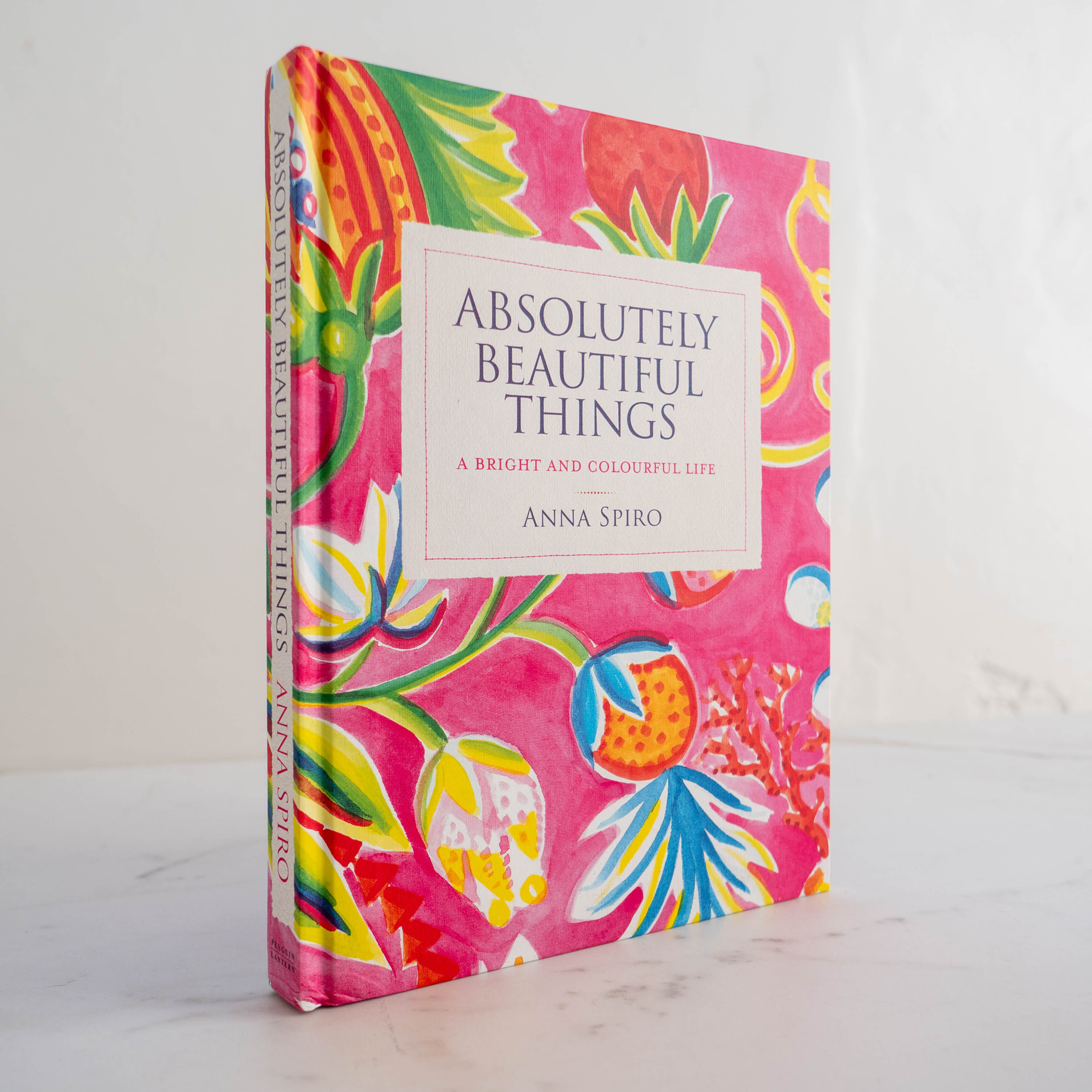 Absolutely Beautiful Things - Anna Spiro