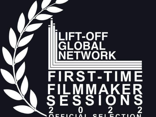 Lift Off Global Network First-Time Filmmaker Sessions