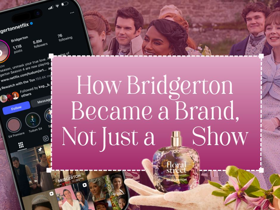 Editorial-style collage featuring opulent Regency-inspired fashion, romantic florals, handwritten script details, and elegant typography, symbolizing how Bridgerton evolved from a period drama into a fully realized cultural brand.