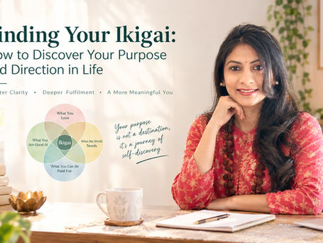 Finding Your Ikigai: How to Discover Your Purpose and Direction in Life