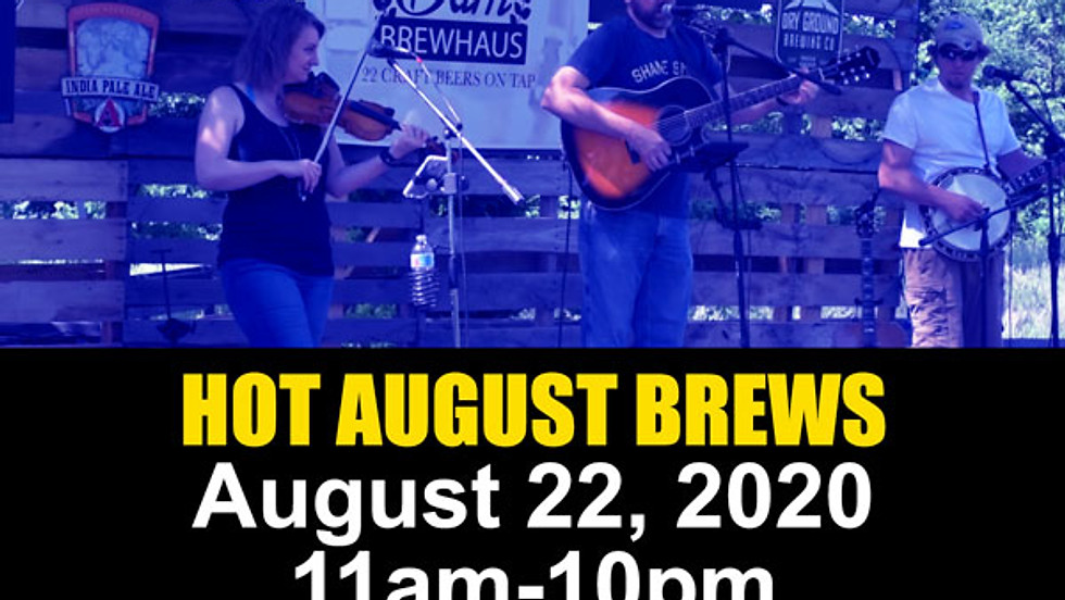 HOT AUGUST BREWS