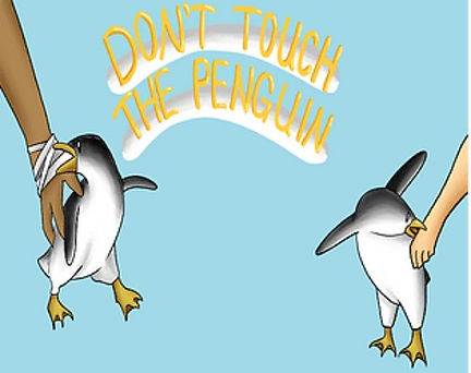 dont%20touch%20the%20penguin_edited.jpg