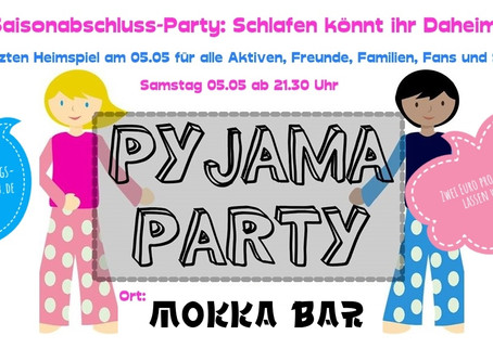 TGS Saisonabschluss-Party: Schlafen könnt ihr Daheim !!!