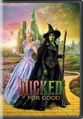 Glinda and Elphaba from Wicked, "WICKED FOR GOOD" title, Emerald City.