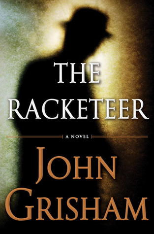 Grisham John - The Racketeer