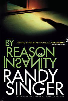 Singer Randy - By reason of insanity