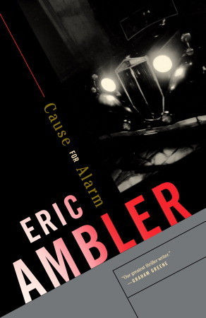 Ambler Eric - Cause for Alarm
