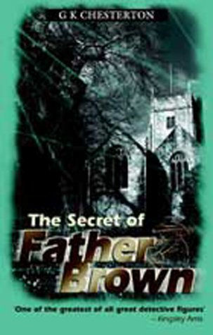 Chesterton Gilbert - The Secret of Father Brown