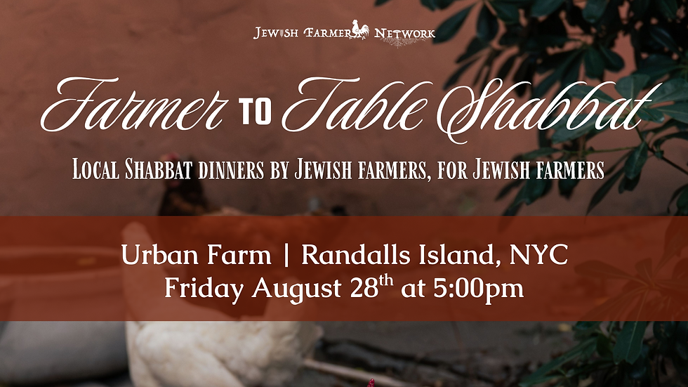 NYC Farmer-to-Table Shabbat