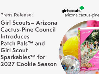 Patch Pals™ marks the first Girl Scout offering for dogs, while Girl Scout Sparkables™ becomes its first allergy-friendly cookie.