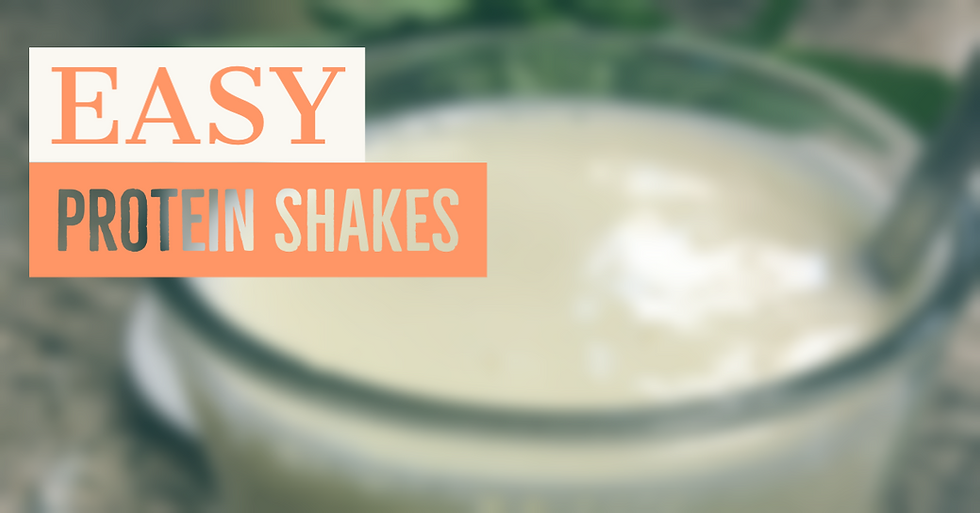 Easy Protein Shakes