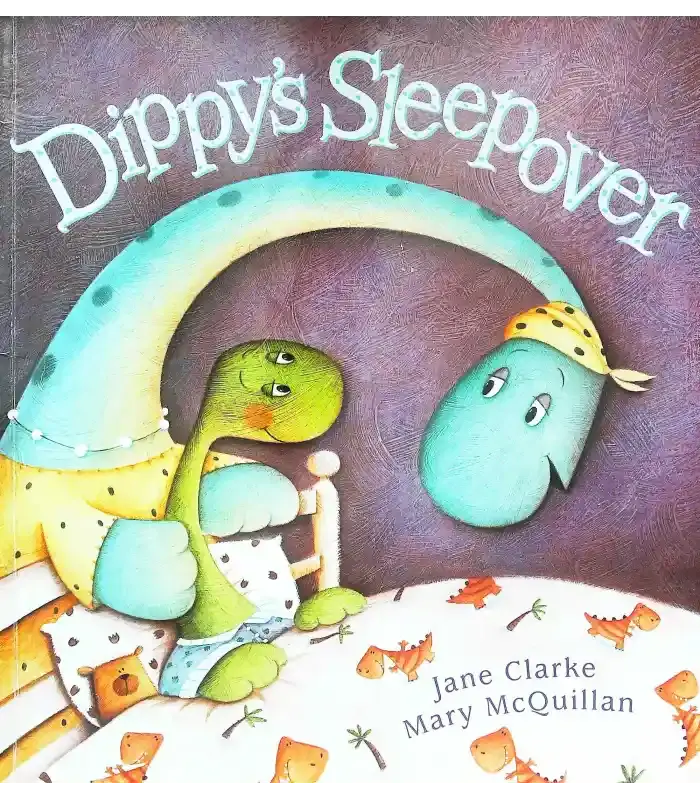 Dippy's Sleepover