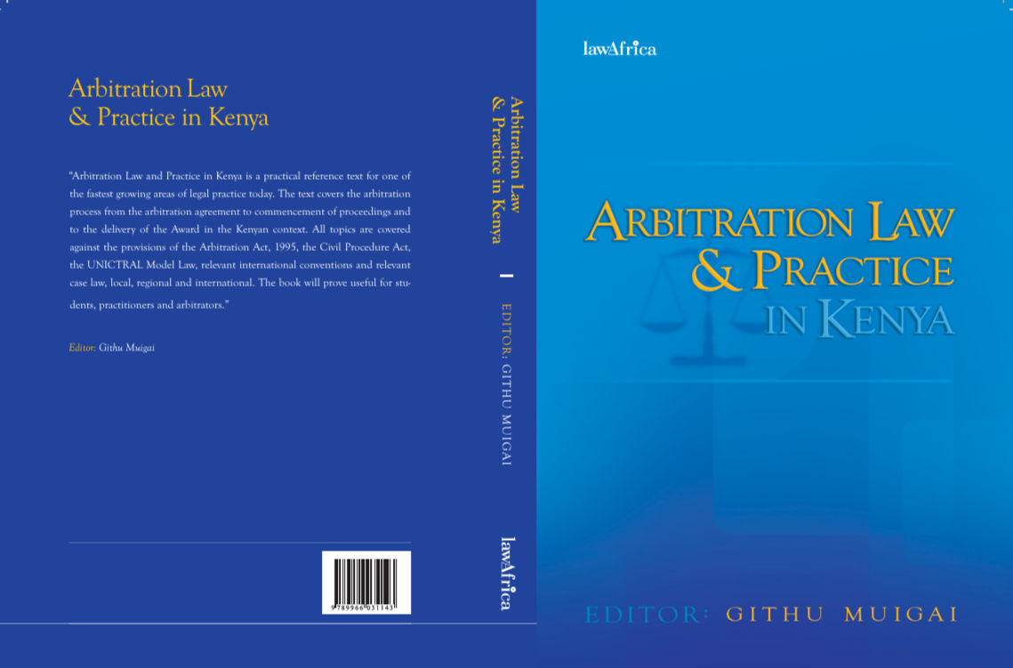 Arbitration Law and Practice in Kenya