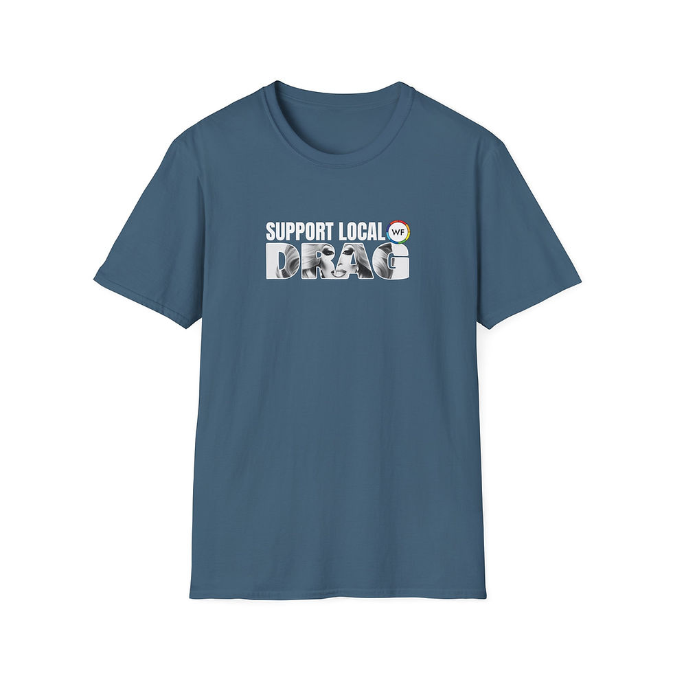 Thumbnail: Support Local Drag WF T-shirt