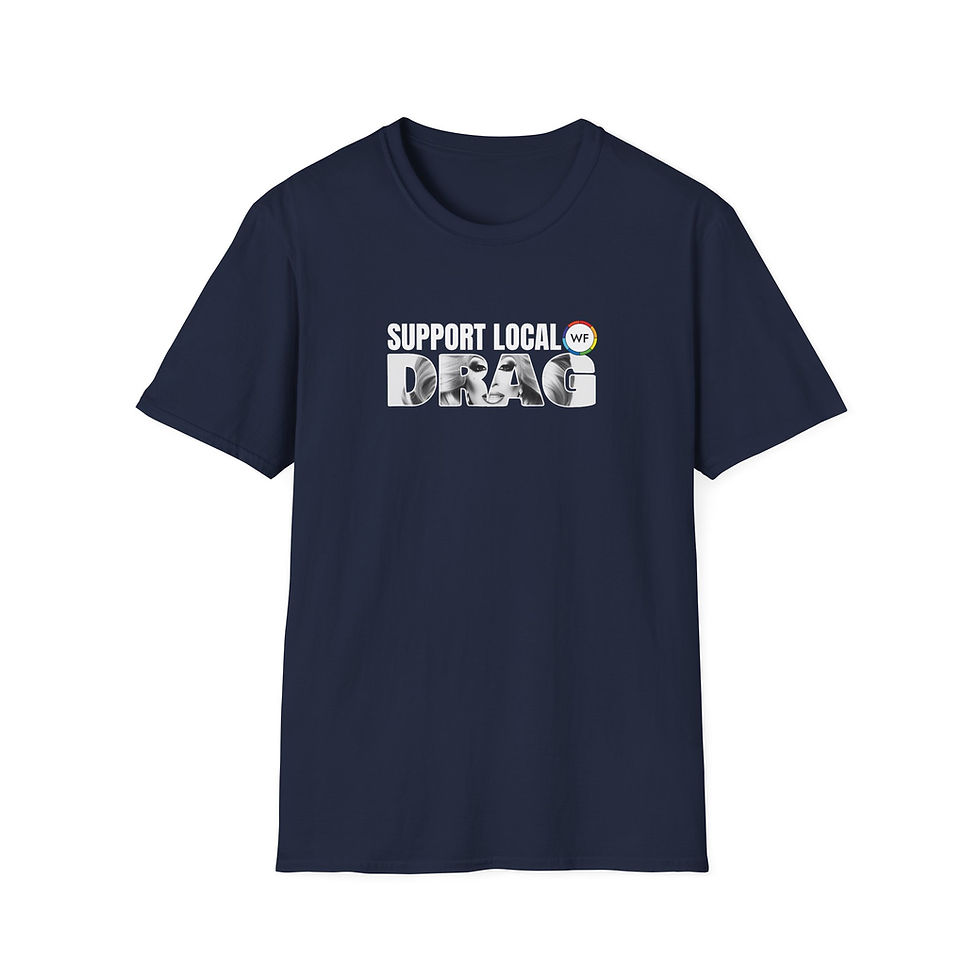 Thumbnail: Support Local Drag WF T-shirt