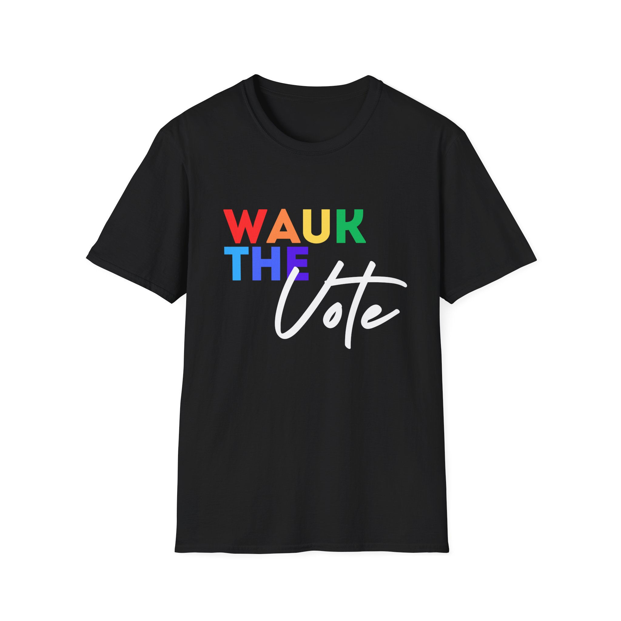 Wauk the Vote WF Rainbow Event T-Shirt